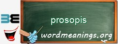 WordMeaning blackboard for prosopis